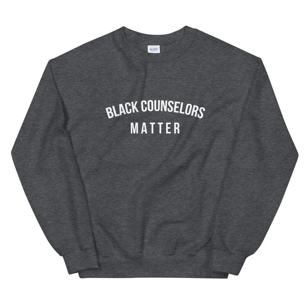 Black Counselors Matter - Unisex Sweatshirt